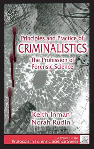 Cover image for Principles and Practice of Criminalistics: The Profession of Forensic Science