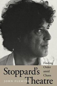 Cover image for Stoppard's Theatre: Finding Order amid Chaos