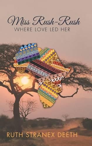 Cover image for Miss Rush-Rush: Where Love Led Her