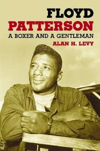 Cover image for Floyd Patterson: A Biography