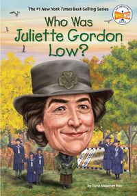 Cover image for Who Was Juliette Gordon Low?