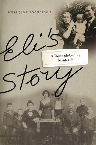 Cover image for Eli's Story: A Twentieth-Century Jewish Life