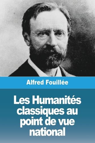 Cover image for Les Humanites classiques au point de vue national