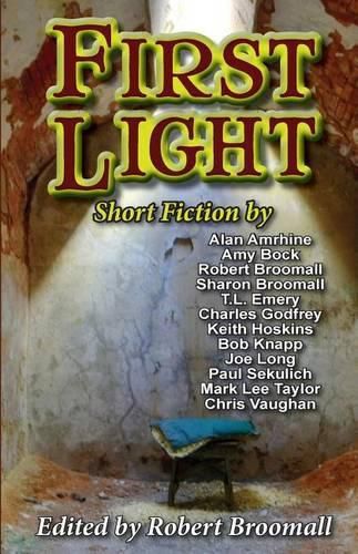 Cover image for First Light: Short Fiction