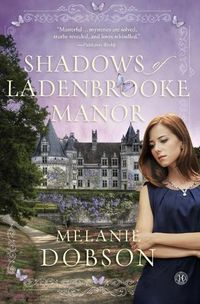 Cover image for Shadows of Ladenbrooke Manor