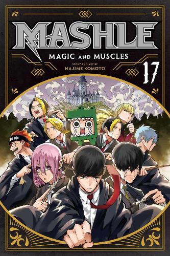 Cover image for Mashle: Magic and Muscles, Vol. 17: Volume 17