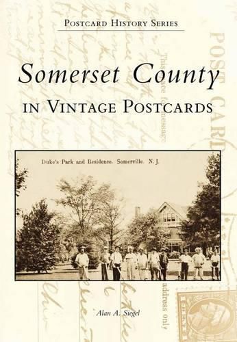 Somerset County Nj: A Postcard History