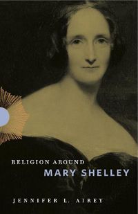 Cover image for Religion Around Mary Shelley