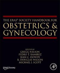 Cover image for The ERAS (R) Society Handbook for Obstetrics & Gynecology