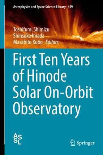 Cover image for First Ten Years of Hinode Solar On-Orbit Observatory