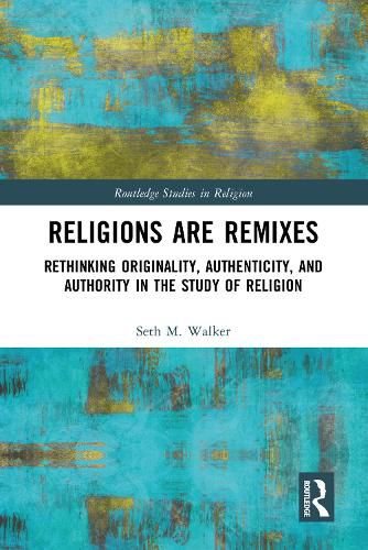 Cover image for Religions Are Remixes