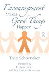 Cover image for Encouragement Makes Good Things Happen