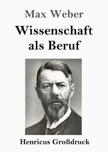 Cover image for Wissenschaft als Beruf (Grossdruck)