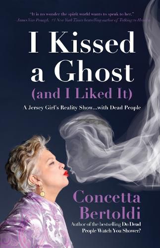 Cover image for I Kissed a Ghost (and I Liked It)