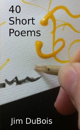 Cover image for 40 Short Poems