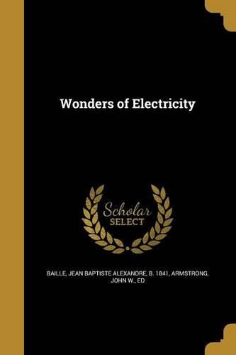 Cover image for Wonders of Electricity