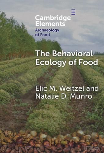 Cover image for The Behavioral Ecology of Food