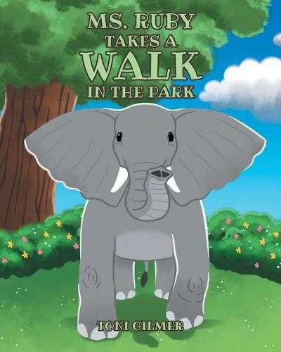 Cover image for Ms. Ruby Takes a Walk in the Park