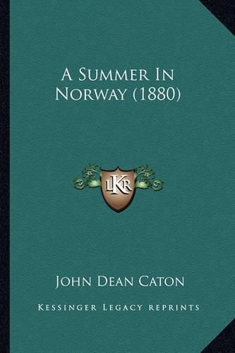 A Summer in Norway (1880)