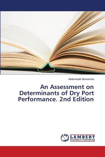 Cover image for An Assessment on Determinants of Dry Port Performance. 2nd Edition