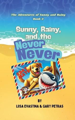 Cover image for Sunny, Rainy, and the Never Never
