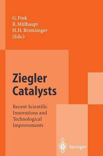 Cover image for Ziegler Catalysts: Recent Scientific Innovations and Technological Improvements