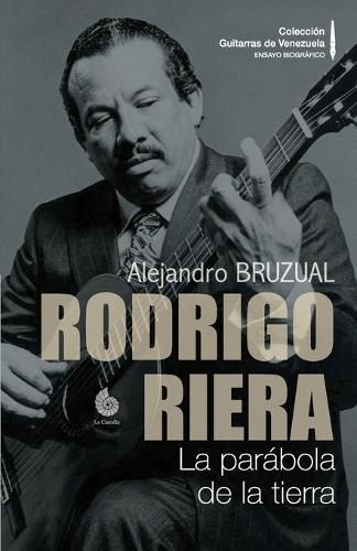 Cover image for Rodrigo Riera.: La parabola de la tierra (Version COLOR)