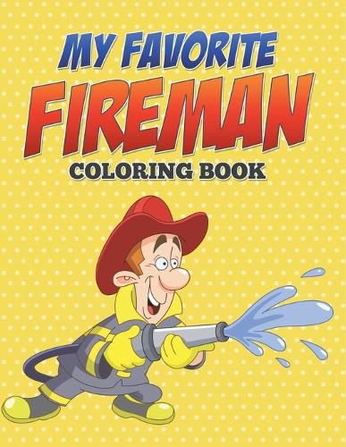 Cover image for My Favorite Fireman Coloring Book