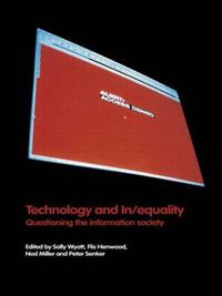 Cover image for Technology and In/equality: Questioning the Information Society