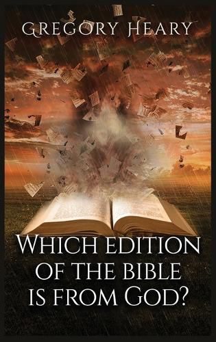 Cover image for Which edition of the Bible is from God?