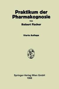 Cover image for Praktikum Der Pharmakognosie