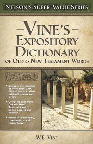 Cover image for Vine's Expository Dictionary of the Old and   New Testament Words