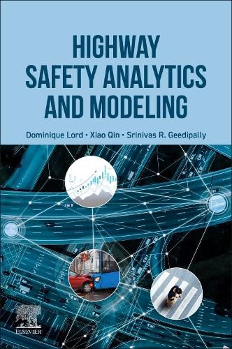 Highway Safety Analytics and Modeling