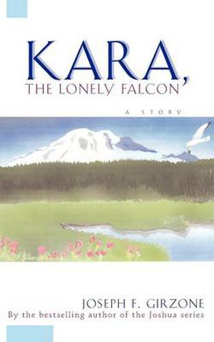 Cover image for Kara the Lonely Falcon