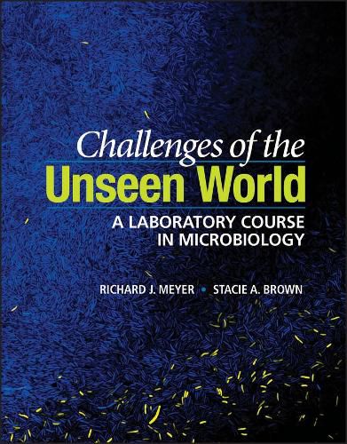 Challenges of the Unseen World - A Laboratory Course in Microbiology