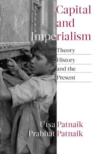 Cover image for Capital and Imperialism: Theory, History, and the Present