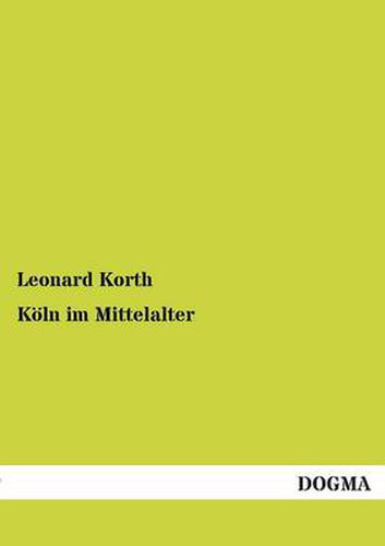 Cover image for Koeln im Mittelalter