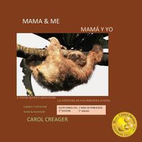 Cover image for Mama and Me: A Young Sloth's Adventure