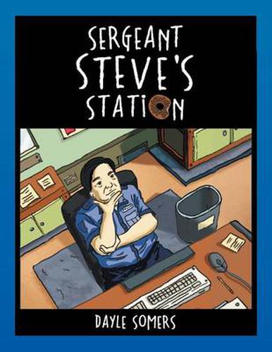 Cover image for Sergeant Steve's Station