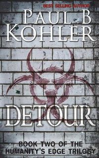 Cover image for Detour: Book Two of The Humanity's Edge Trilogy