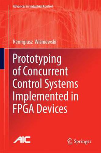 Cover image for Prototyping of Concurrent Control Systems Implemented in FPGA Devices