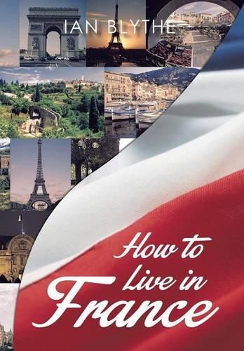 Cover image for How to Live in France