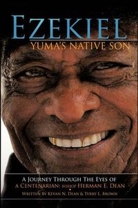 Cover image for Ezekiel, Yuma's Native Son