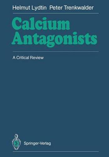 Cover image for Calcium Antagonists: A Critical Review