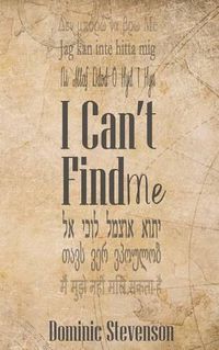 Cover image for I Can't Find Me