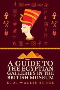 Cover image for A Guide to the Egyptian Galleries