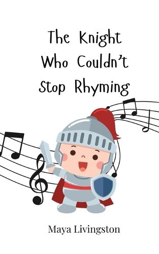 Cover image for The Knight Who Couldn't Stop Rhyming