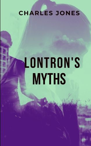 Lontron's Myths