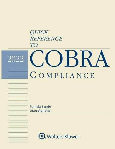 Cover image for Quick Reference to COBRA Compliance: 2022 Edition