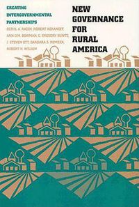 Cover image for New Governance for Rural America: Creating Intergovernmental Partnerships